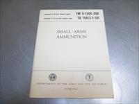 Department of the Army Tech. Manual # TM 9-1305-200 Small Arms Ammo. 1961