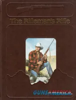Rare Brand New 1982 The Rifleman's Rifle Book