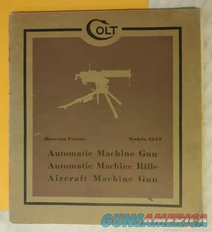 Original Colt 1919 Automatic Machine Gun Handbook Img-7