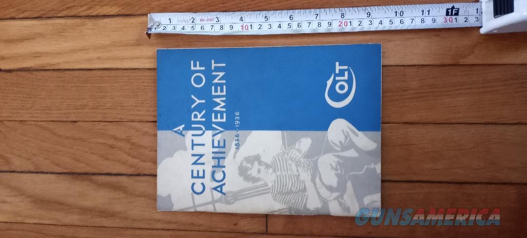 A Century Of Achievement: Colt's 100th Anniversary Firearms Manual, 1836-1936
