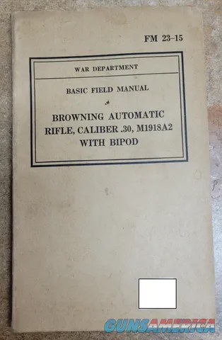 Browning Automatic Rifle - Basic Field Manual