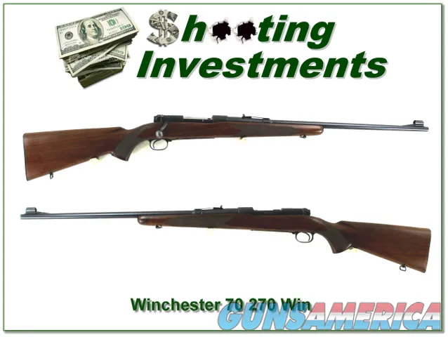 Winchester Model 70 pre-64 made in 1947 270 Win Exc Cond!