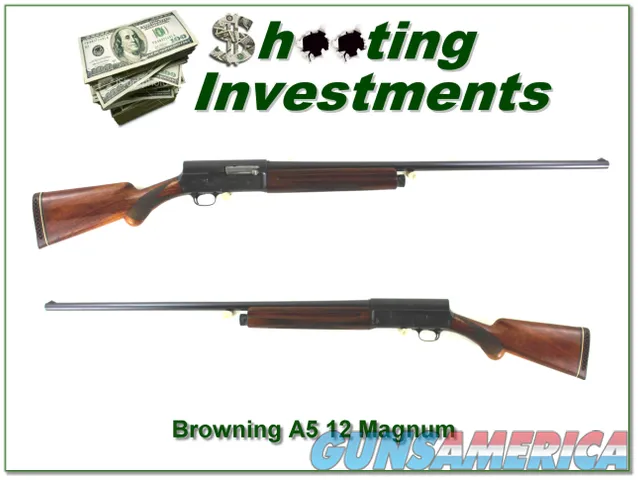 Browning A5 Magnum 12 Ga 1960 Belgium 32in Full!