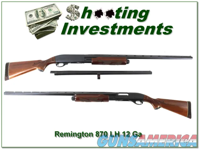Remington 870 Magnum Left Handed 2 barrels Exc Cond Img-1