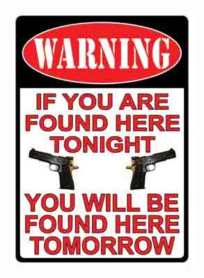 Rivers Edge RIVERS EDGE SIGN 12"X17" "WARNING IF YOU'RE FOUND HERE"